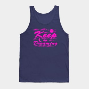 Keep on Dreaming - Pink Clouds Tank Top